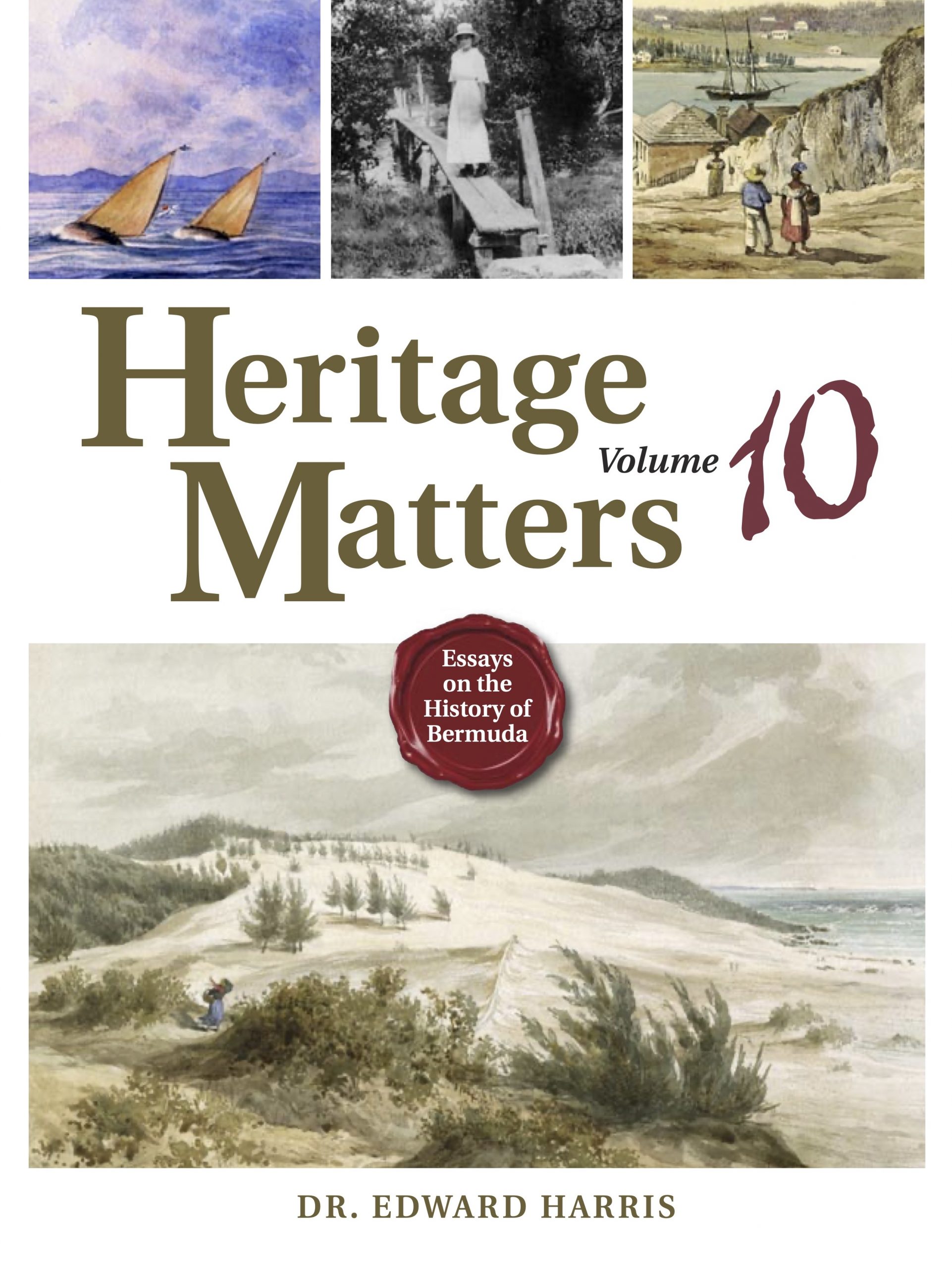 Heritage Matters Volume 10
